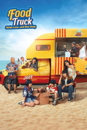 Food Truck Stolen Love... and Moo Deng (2025) ฟู้ดทรัค ลัก (รัก) หมูเด้ง