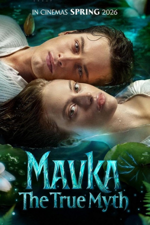 Mavka The True Myth (2026)