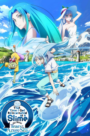 That Time I Got Reincarnated as a Slime the Movie Tears of the Azure Sea (2026) เกิดใหม่ทั้งทีก็เป็นสไลม์ไปซะแล้วเดอะมูฟวี่ ภาคน้ำตาแห่งห้วงทะเลคราม