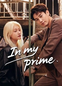 In my prime (2026) ช่วงชีวิตที่ผลิบาน