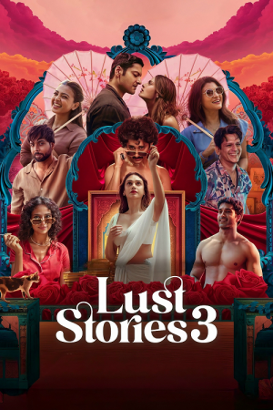 Lust Stories 3 2026 3 123 HDA COM lust-stories-3-2026-3-123-hda-com