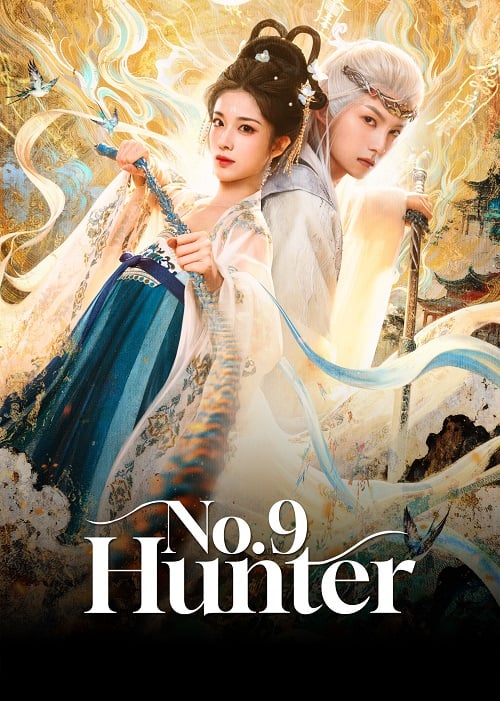 No.9 Hunter (2026) ลิขิตรักผนึกฟ้า