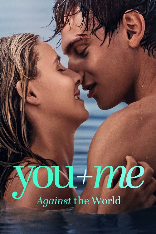 You+Me Against the World (2026) เธอ+ฉัน – และโลกที่ขวางเรา
