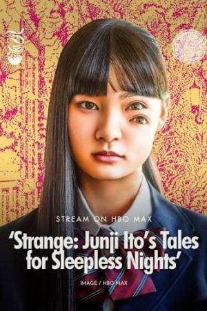 Strange: Junji Itos Tales for Sleepless Nights (2026)